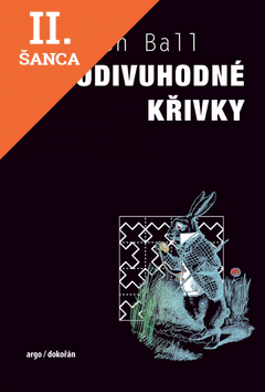 Lacná kniha Podivuhodné křivky, počítání králíků a jiná matematická dobrodružství