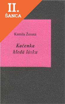 Lacná kniha Kačenka hledá lásku