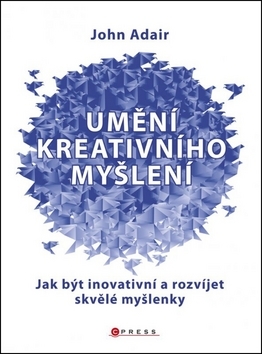 Umění kreativního myšlení
