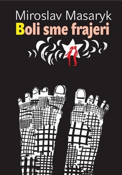 Kniha Boli sme frajeri
