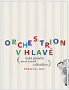 Kniha Orchestrion v hlavě - Přemysl Rut