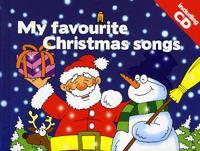 My Favourite Christmas Songs (with CD)