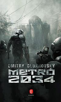 Kniha Metro 2034 - Dmitry Glukhovsky