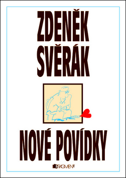 Kniha Nové povídky - Zdeněk Svěrák
