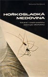 Kniha Hořkosladká medovina