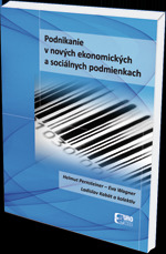 Podnikanie v nových ekonomických a sociálnych podmienkach