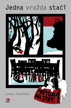 Kniha Jedna vražda stačí - Ivana Hutařová