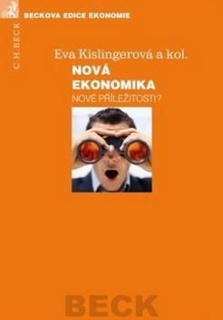 Kniha Nová ekonomika - Eva Kislingerová