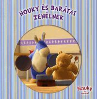 Nouky és barátai zenélnek