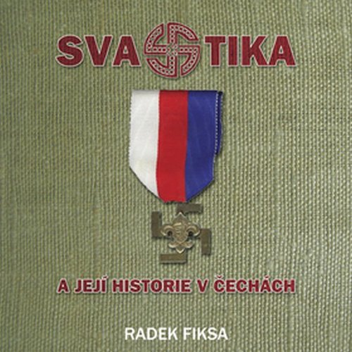 Kniha Svastika a její historie v Čechách