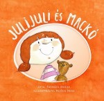 Julijuli és Mackó