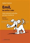 Emil, to zvíře v nás