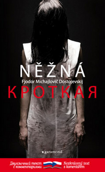 Něžná, Krotkaja