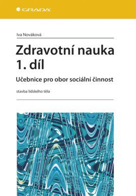 Zdravotní nauka 1.díl - Iva Nováková