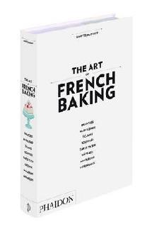 The Art of French Baking