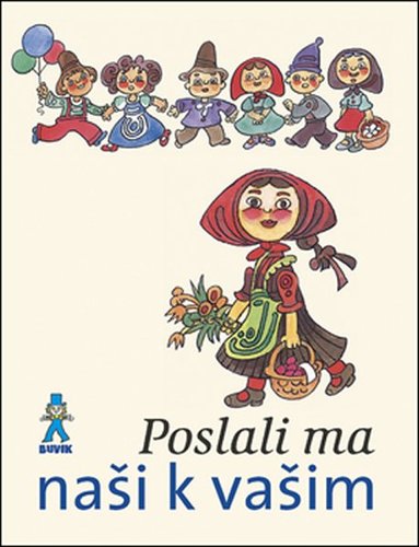 Poslali ma naši k vašim