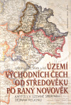 Území východních Čech od středověku po raný novověk