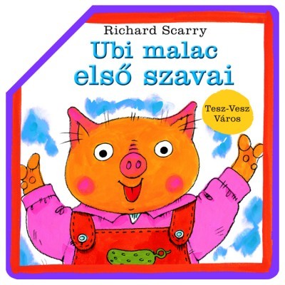 Ubi malac első szavai
