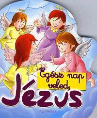 Egész nap veled, Jézus