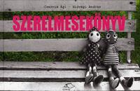 Kniha Szerelmesekönyv - Kolektív autorov,Ági Csernus