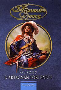 Alexandre Dumas összes D'artagnan története
