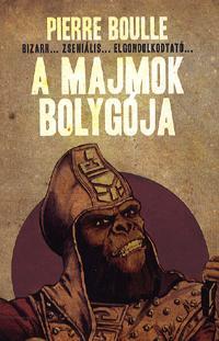 A majmok bolygója - Pierre Boulle