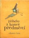 Příběhy z konce předměstí