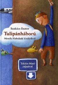 Kniha Tulipánháború - Eszter Szakács