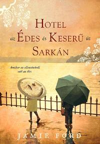 Hotel az Édes és Keserű út sarkán