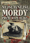 Nejslavnější mordy první republiky