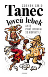 Kniha Tanec lovců lebek - Zdeněk Šmíd