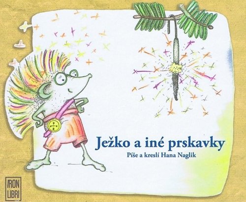 Kniha Ježko a iné prskavky