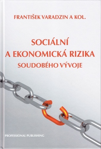 Kniha Sociální a ekonomická rizika soudobého vývoje - František Varadzin