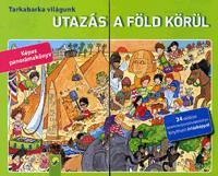Tarkabarka világunk: Utazás a Föld körül