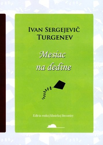 Kniha Mesiac na dedine - Turgenev Ivan Sergejevič