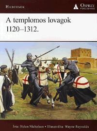 A templomos lovagok 1120-1312