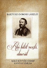 Kniha Aki hitét veszti, elmerül - László Bartusz-Dobosi
