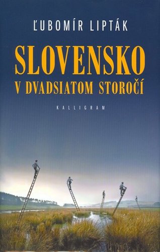 Slovensko v dvadsiatom storočí