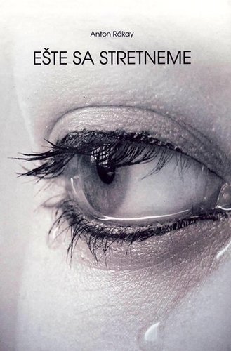 Kniha Ešte sa stretneme