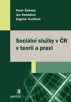 Kniha Sociální služby v ČR v teorii a praxi - Kolektív autorov