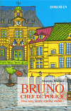 Bruno, Chef de police