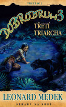 Kniha Dobrodruh 3 - Třetí triarcha
