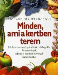 Minden, ami a kertben terem