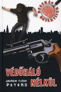 Kniha Védőháló nélkül - Peters Andrew Fusek
