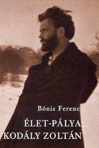 Élet-pálya: Kodály Zoltán