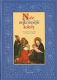 Naše nejkrásnější koledy
