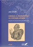 Kniha Hrdina a antihrdina ve státním zájmu