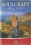 Kniha Soulcraft – Síla duše