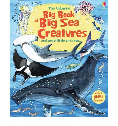 Big Book of Big Sea Creatures
