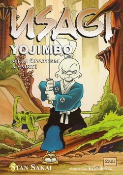 Kniha Usagi Yojimbo 10: Mezi životem a smrtí - Stan Sakai